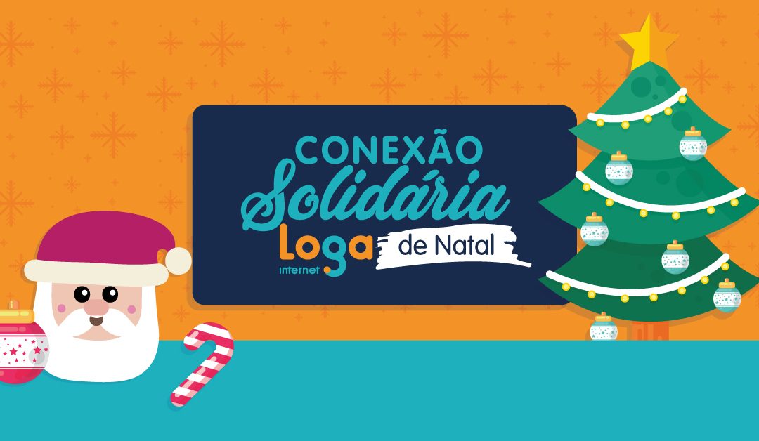 A Conexão Solidária de Natal da Loga®