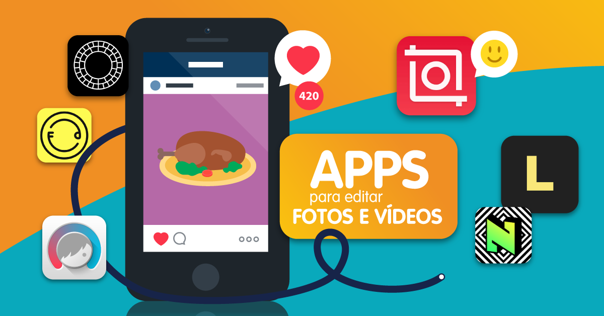 Os melhores Apps para editar fotos e vídeos no celular
