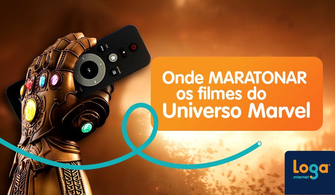 Onde maratonar os filmes do Universo Marvel