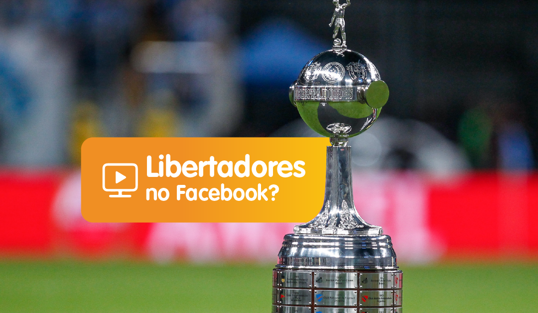 Libertadores no Facebook?