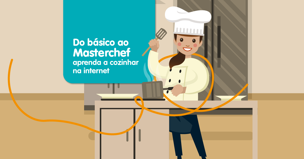 Do básico ao MasterChef - aprenda a cozinhar na internet