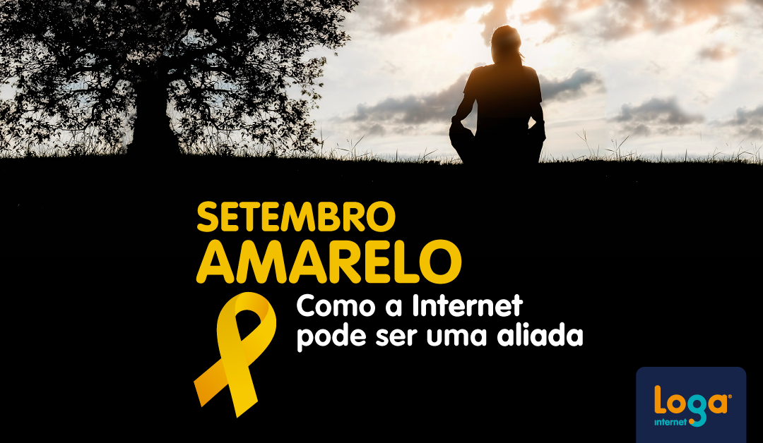 Setembro Amarelo – Como a Internet pode ser uma aliada
