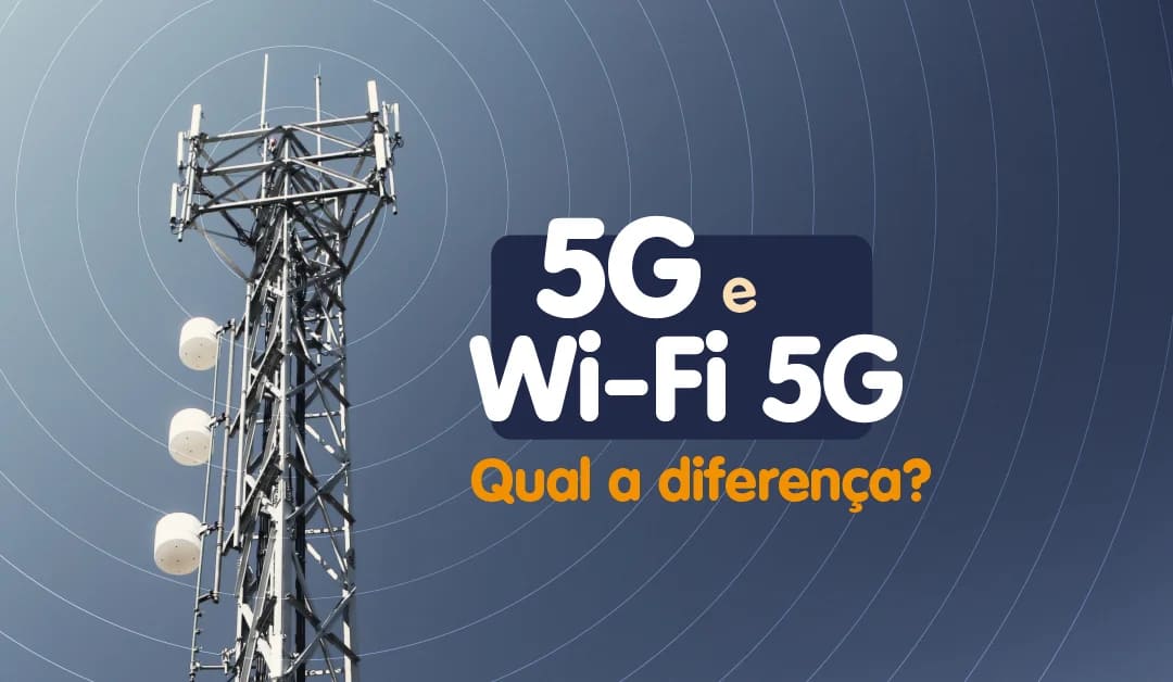 Ilustração com uma torre mais à esquerda e a frase "5G e Wi-Fi 5G qual a diferença?" mais à direita