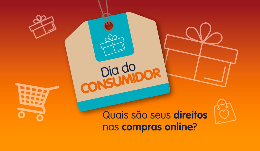 Ilustração com a frase "Dia do Consumidor: quais são seus direitos nas compras online?"