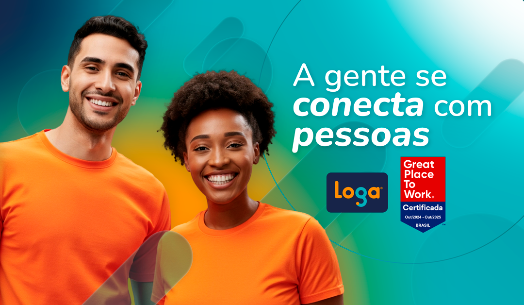 Somos a melhor empresa para se trabalhar. Somos GPTW. Loga é a primeira operadora de internet capixaba a receber o selo internacional.