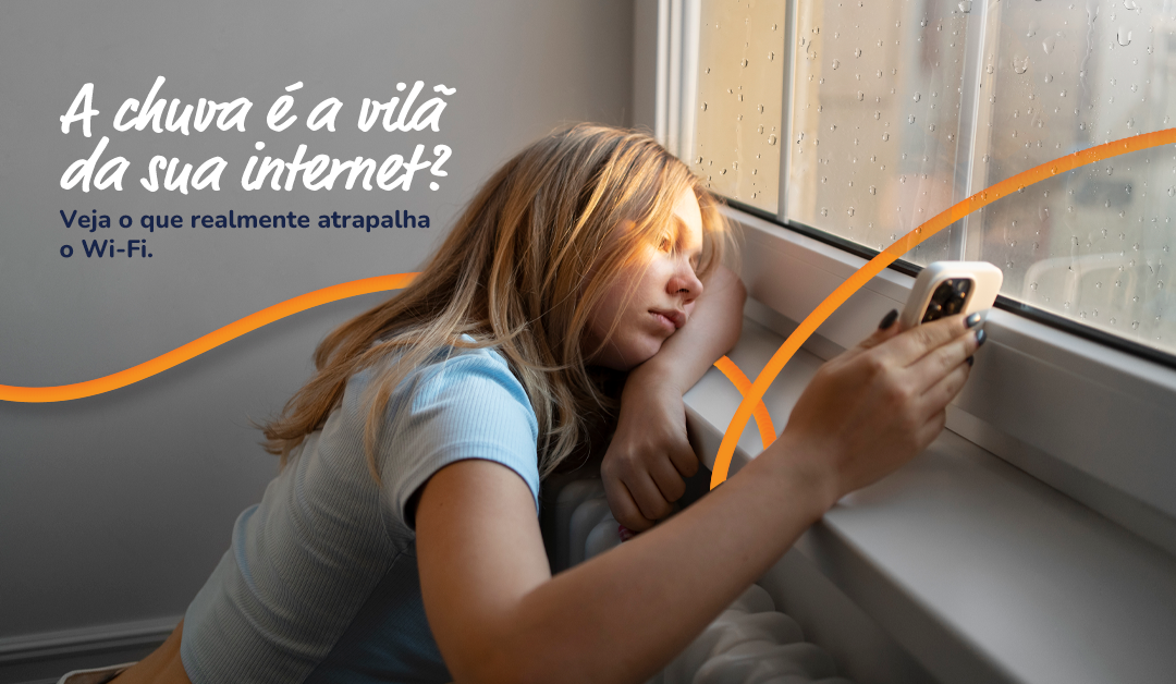 Chuva interfere no Wi-Fi? Entenda as causas e como evitar problemas
