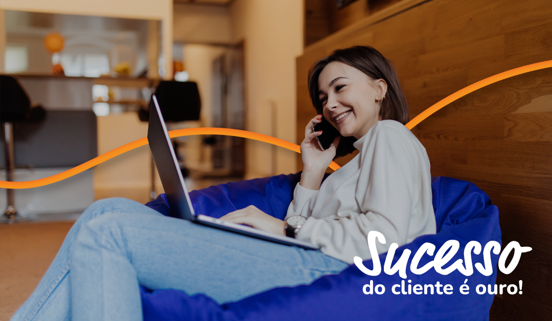 Sucesso do Cliente é ouro nas marcas que conectam